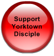 Support Yorktown Disciple